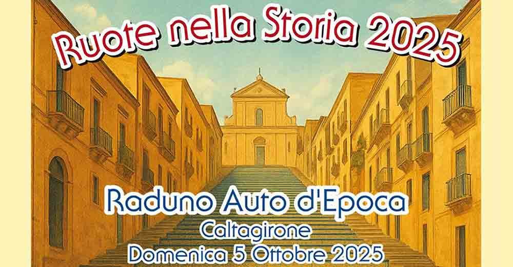 Il 5 ottobre 'Ruote nella Storia' porta a Caltagirone i gioielli del motorismo d'epoca